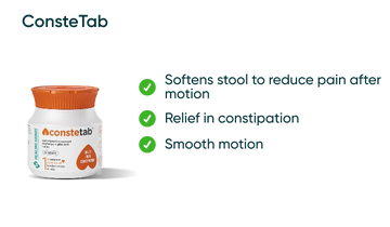 Key benefits of a Constetab tablet for relief in constipation associated with fissure