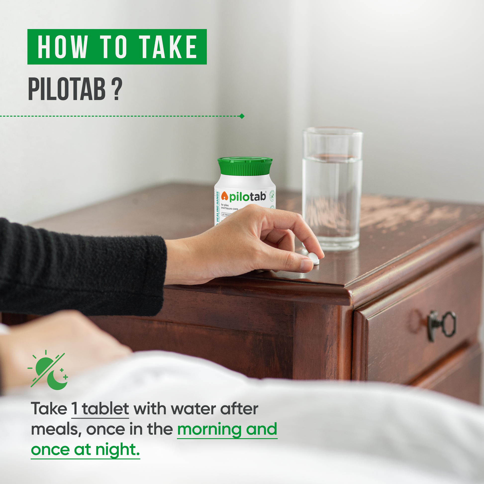 Instructions on how to take Pilotab tablet 